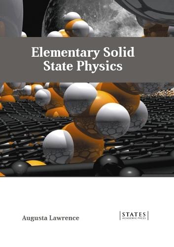 Elementary Solid State Physics
