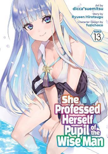 She Professed Herself Pupil of the Wise Man (Manga) Vol. 13
