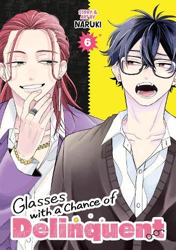 Glasses with a Chance of Delinquent Vol. 6
