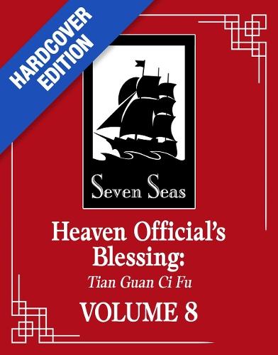 Heaven Official's Blessing: Tian Guan Ci Fu (Deluxe Hardcover Novel) Vol. 8