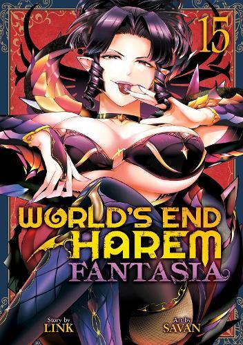 World's End Harem: Fantasia Vol. 15