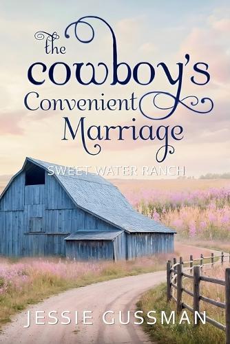 The Cowboy's Convenient Marriage
