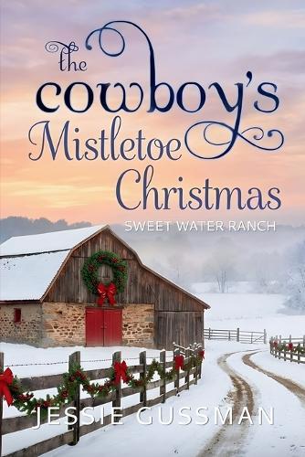 The Cowboy's Mistletoe Christmas