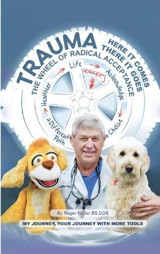 Trauma: Here it Comes, There it Goes.