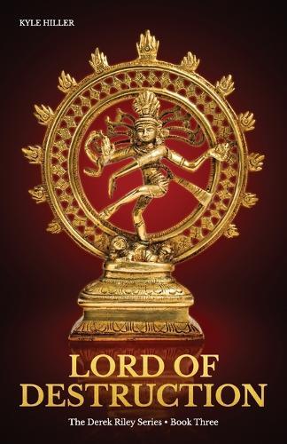 Lord of Destruction, A Derek Riley Novel