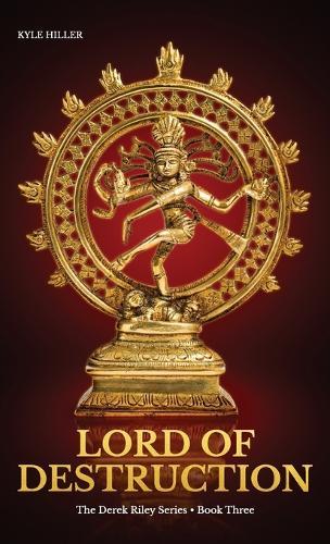 Lord of Destruction, A Derek Riley Novel