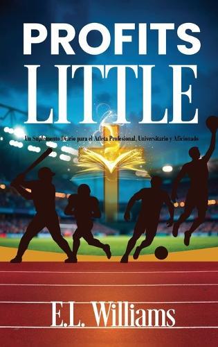Profits Little, Un suplemento diario para el atleta profesional, universitario y aficionado
