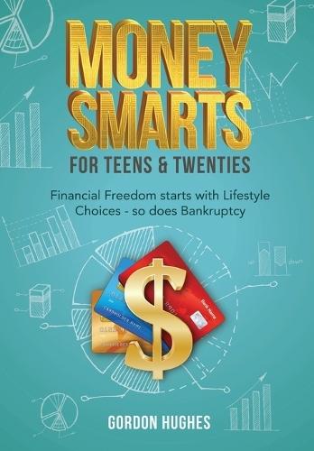 Money Smarts for Teens & Twenties