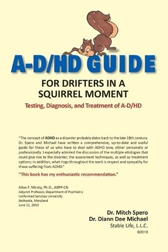 A-D/HD Guide: For Drifters in a Squirrel Moment