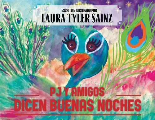 PJ and Friends Say Nighty Night: Spanish Edition