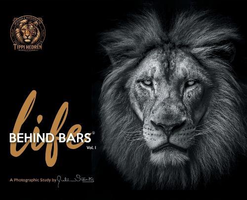 Life Behind Bars: Volume 1