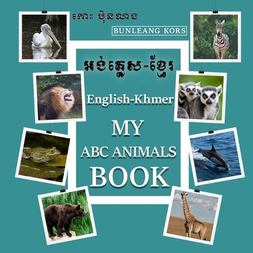 My ABC Animals Book English- Khmer