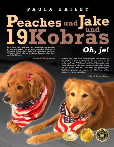 Peaches and Jake and 19 Cobras Oh, My! (German Edition)