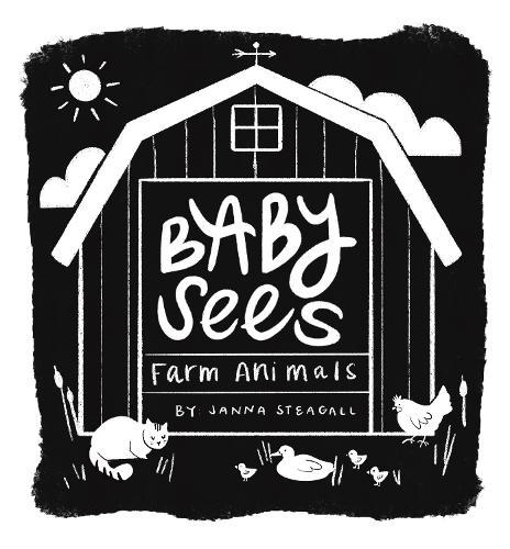 Baby Sees Farm Animals: A High-Contrast Board Book for Babies