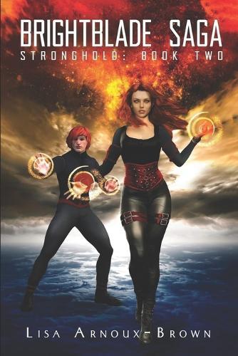 Brightblade Saga: Stronghold Book Two