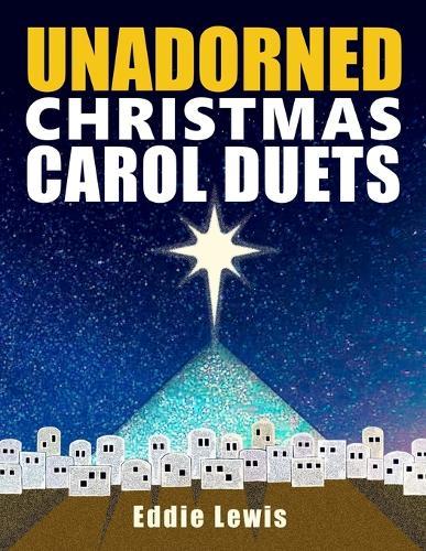 Unadorned Christmas Carol Duets