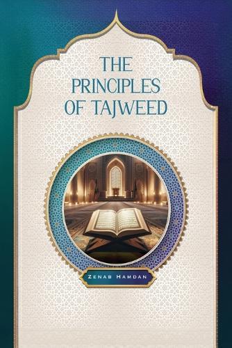 The Principles of Tajweed