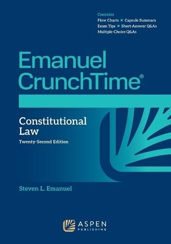 Emanuel CrunchTime for Constitutional Law