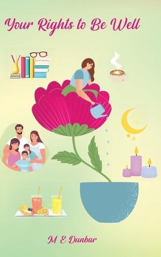 Your Rights to be Well