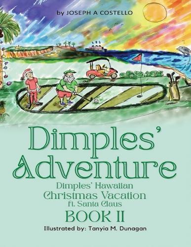 Dimples' Adventure: Dimples' Hawaiian Christmas Vacation ft. Santa Claus