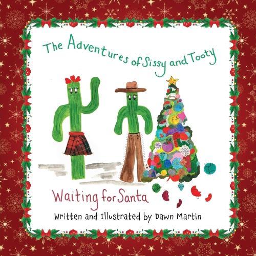 The Adventures of Sissy and Tooty: Waiting for Santa