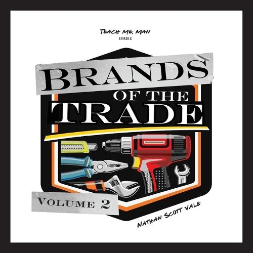 Brands of the Trade: Volume 2