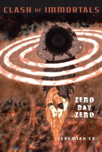 Clash of Immortals: Zero Day Zero
