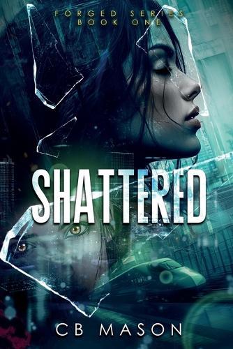 Shattered