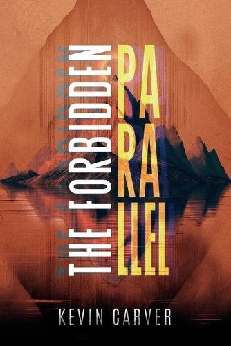 The Forbidden Parallel