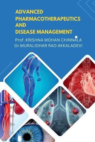 Advanced Pharmacotherapeutics and Disease Management