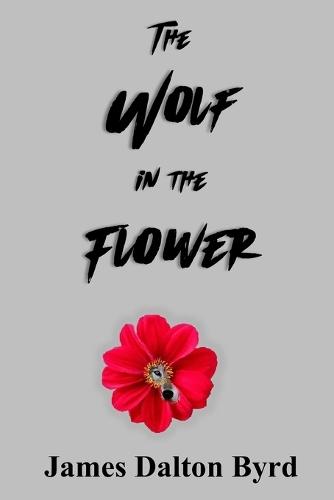 The Wolf in the Flower
