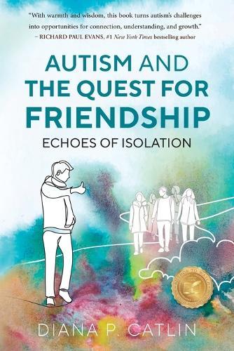 Autism and the Quest for Friendship