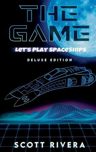 The Game: Let's Play Space Ships (Deluxe Edition)
