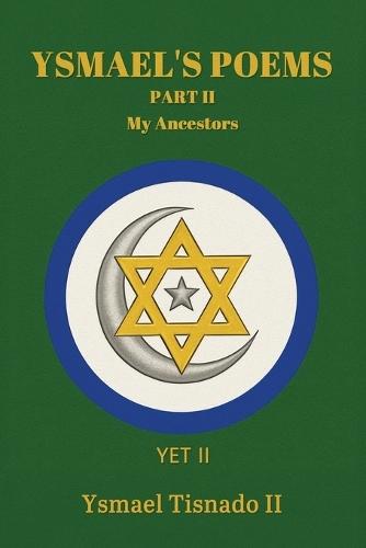 Ysmael's Poems Part II: My Ancestors