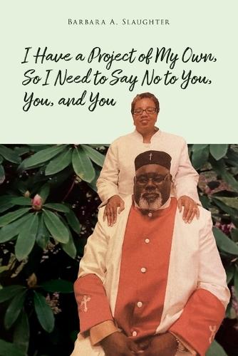 I Have a Project of My Own, So I Need to Say No to You, You, and You