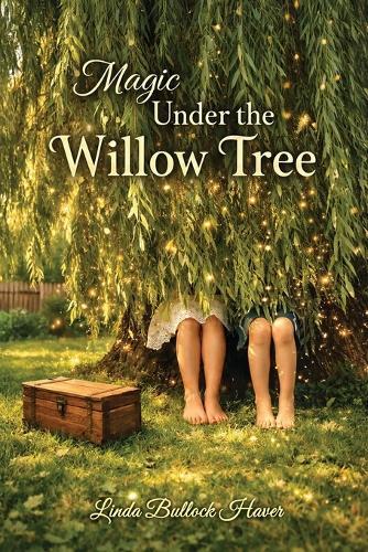 Magic Under the Willow Tree
