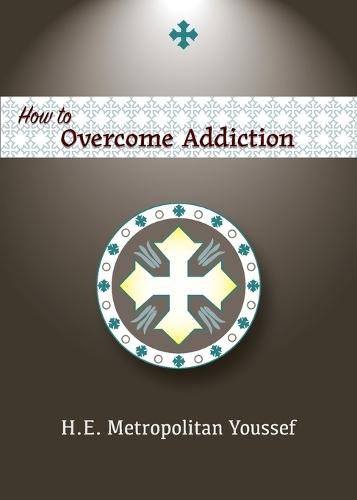 How to Overcome Addiction