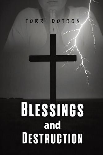 Blessings and Destruction