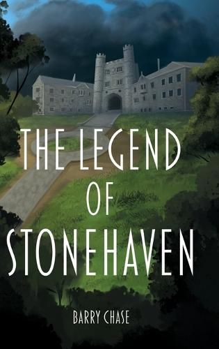 The Legend of Stonehaven