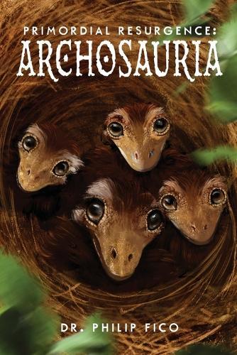 Primordial Resurgence: Archosauria