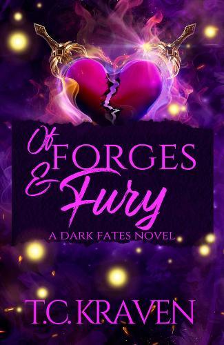 Of Forges & Fury: A Dark Fates Novel