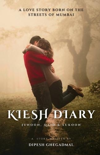 Kiesh Diary: Junoon, Qaid & Sukoon