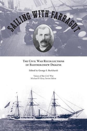 Sailing with Farragut: The Civil War Recollections of Bartholomew Diggins