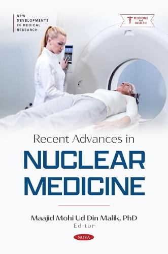 Recent Advances in Nuclear Medicine