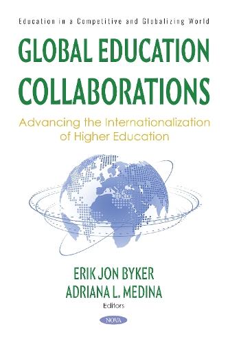 Global Education Collaborations: Advancing the Internationalization of Higher Education