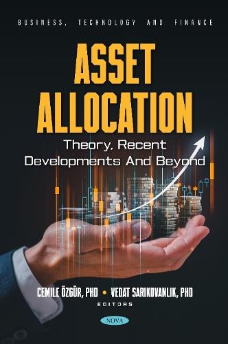 Asset Allocation: Theory, Recent Developments and Beyond