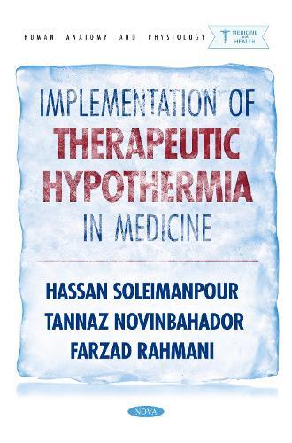 Implementation of Therapeutic Hypothermia in Medicine