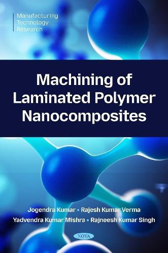 Machining of Laminated Polymer Nanocomposites