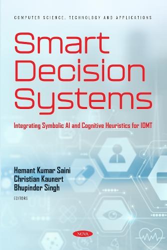 Smart Decision Systems: Integrating Symbolic AI and Cognitive Heuristics for IOMT