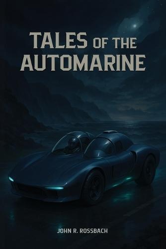 Tales of the AutoMarine